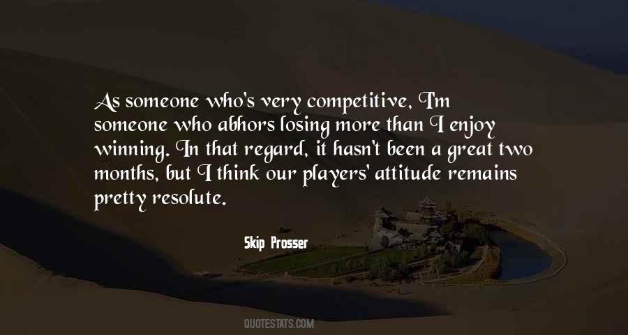 Skip Prosser Quotes #563376