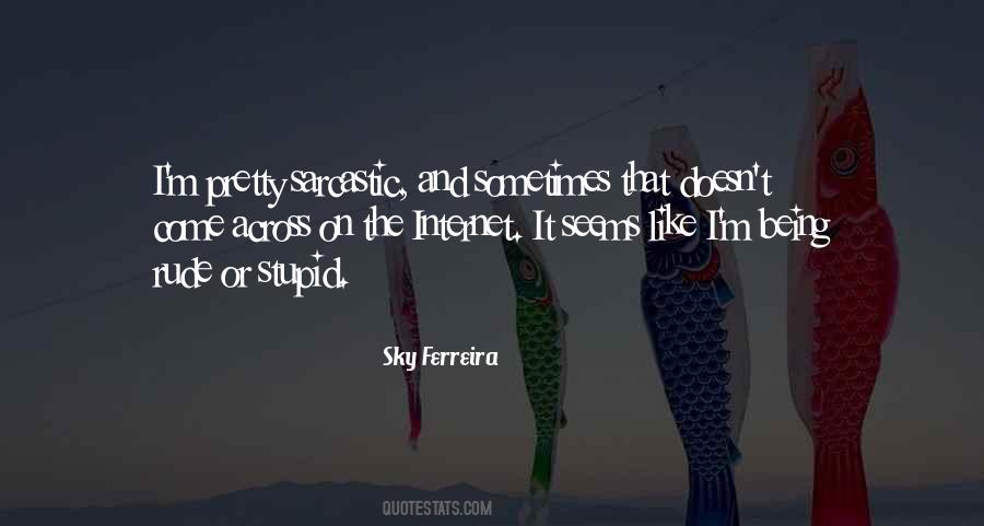 Sky Ferreira Quotes #1069755