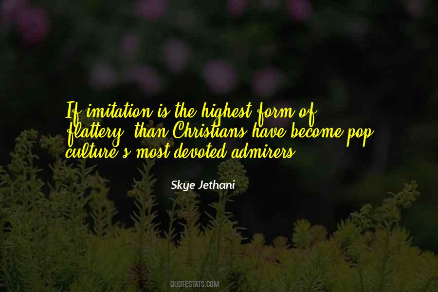 Skye Jethani Quotes #1853604