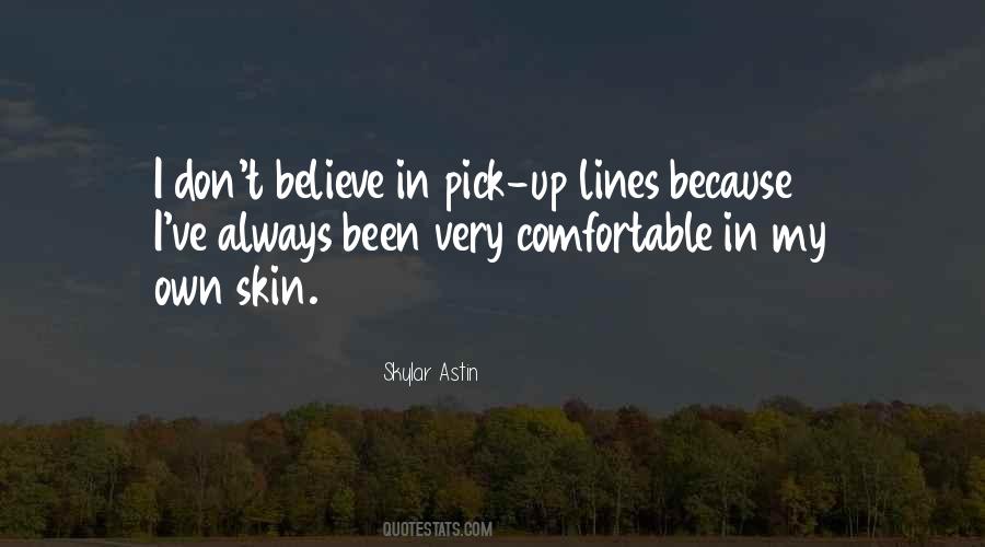 Skylar Astin Quotes #238032