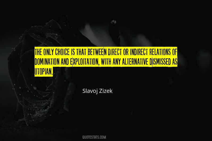 Slavoj Zizek Quotes #661760