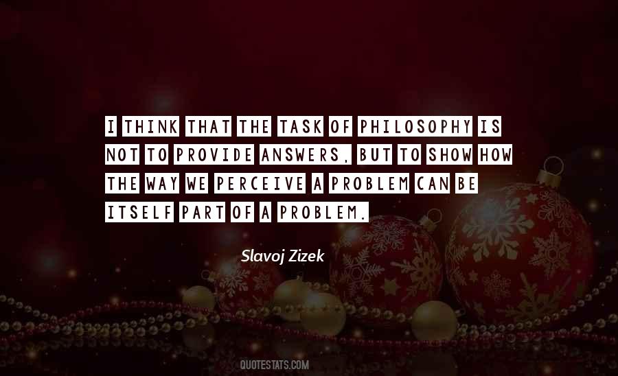 Slavoj Zizek Quotes #906143