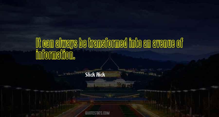 Slick Rick Quotes #1291954
