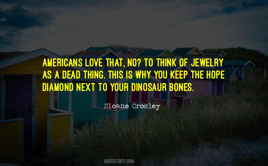 Sloane Crosley Quotes #925539