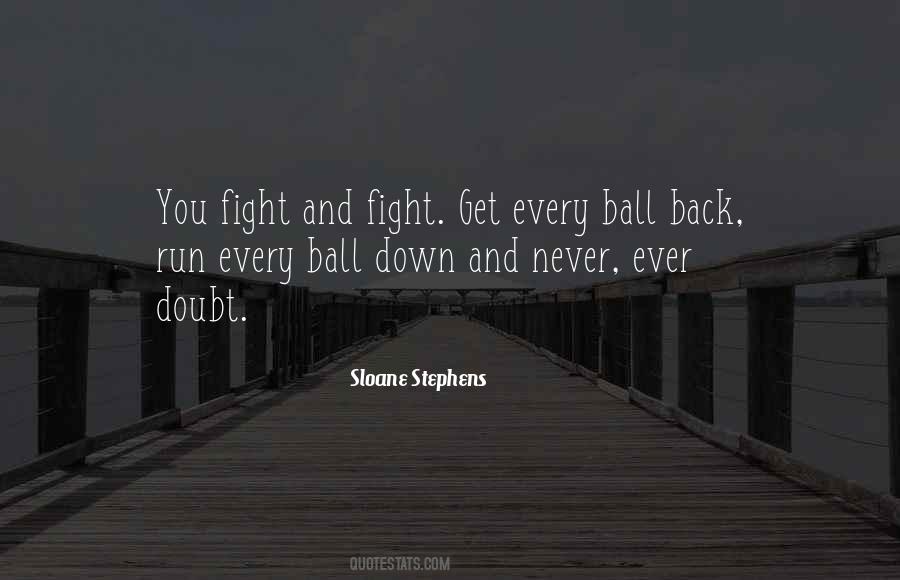 Sloane Stephens Quotes #778287