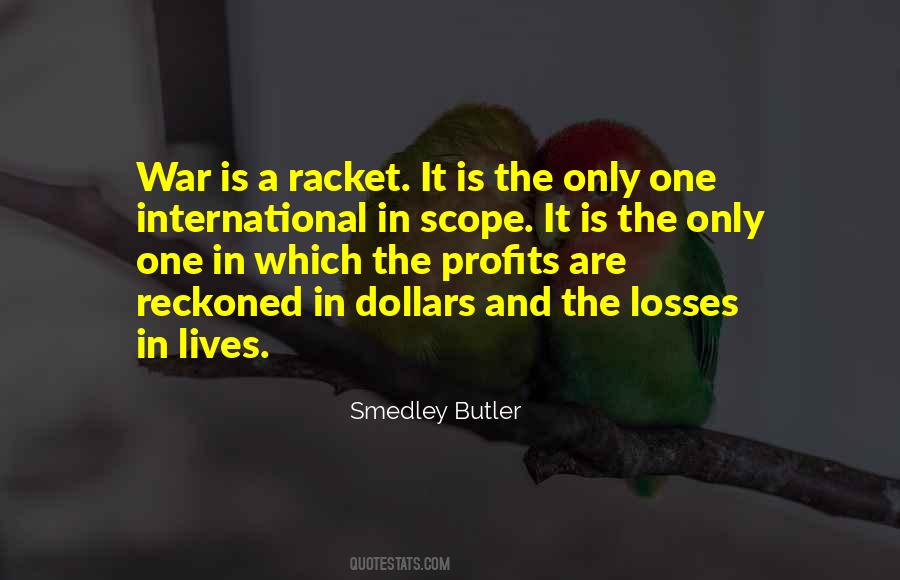 Smedley Butler Quotes #548706