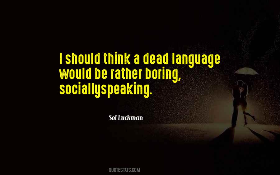 Sol Luckman Quotes #1052976