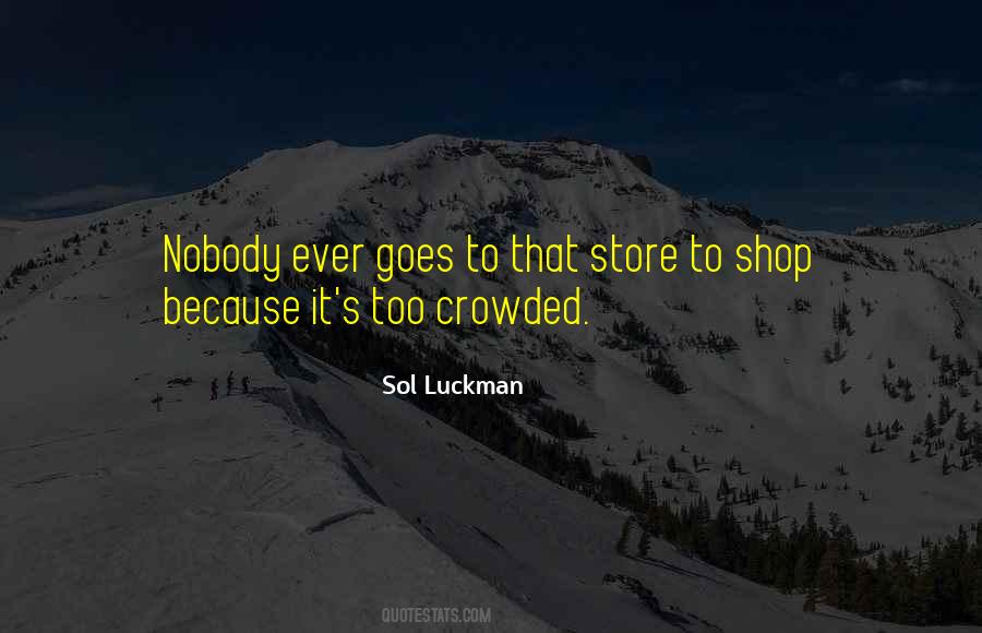 Sol Luckman Quotes #241280