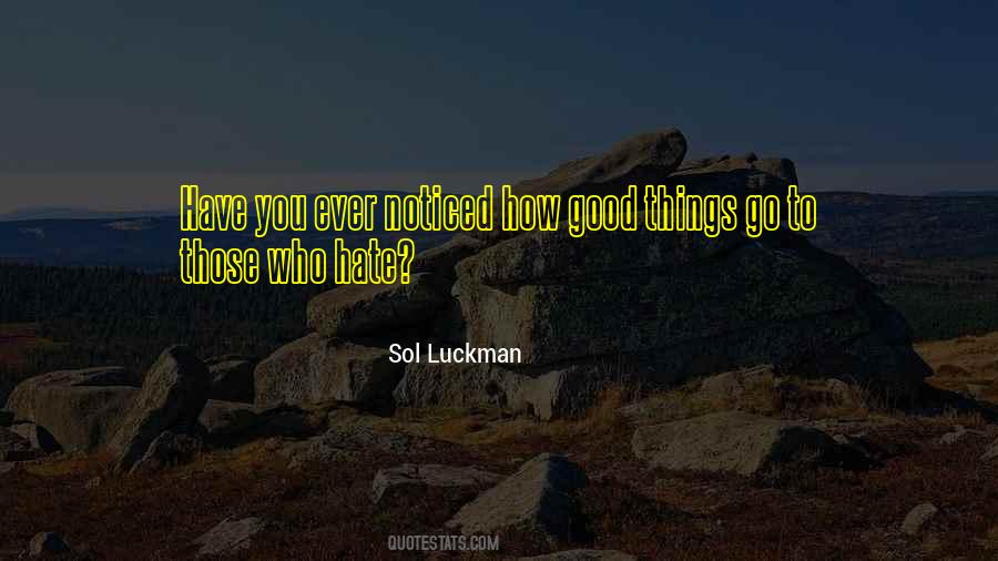 Sol Luckman Quotes #768970