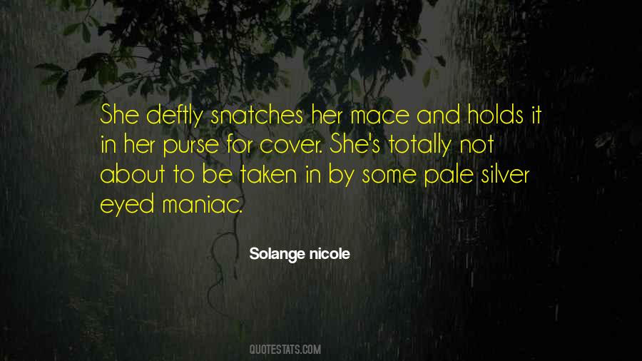 Solange Nicole Quotes #1392943