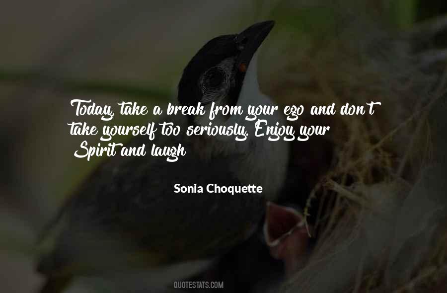 Sonia Choquette Quotes #1013267