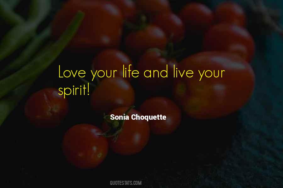 Sonia Choquette Quotes #1747210