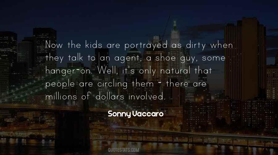 Sonny Vaccaro Quotes #509249