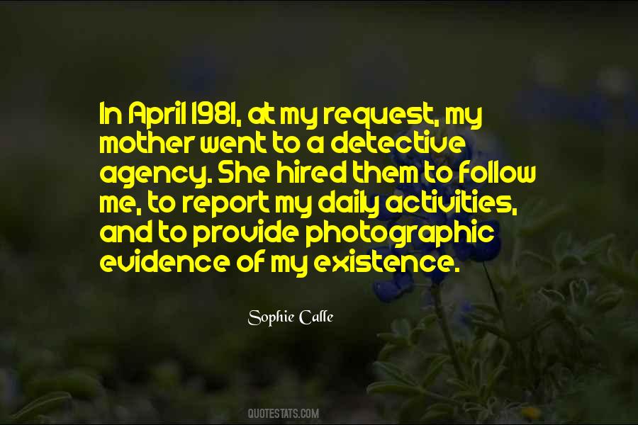 Sophie Calle Quotes #1751571