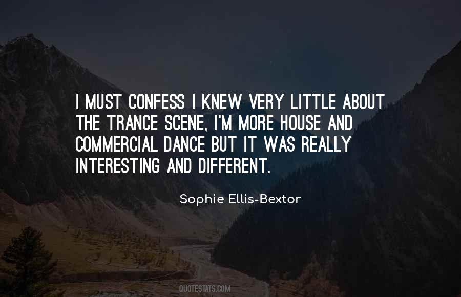 Sophie Ellis Bextor Quotes #1421417