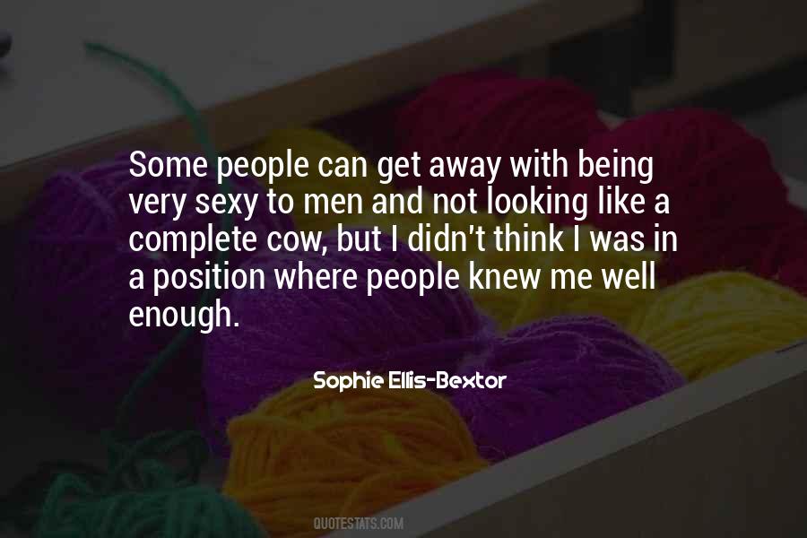 Sophie Ellis Bextor Quotes #272557