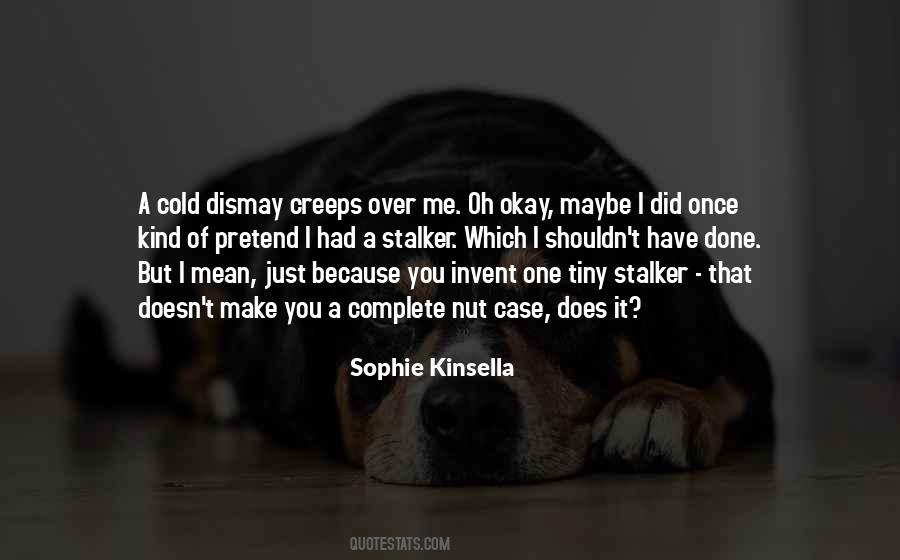 Sophie Kinsella Quotes #181846