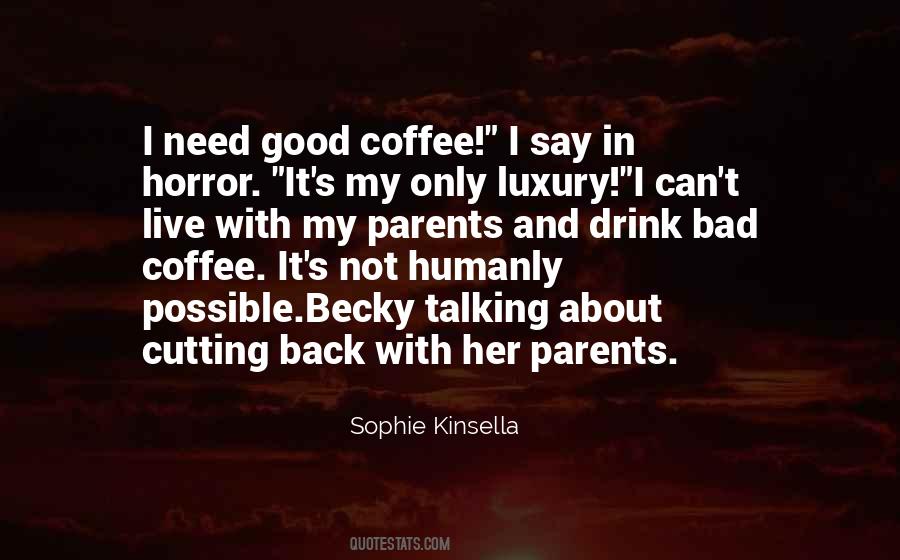 Sophie Kinsella Quotes #221950