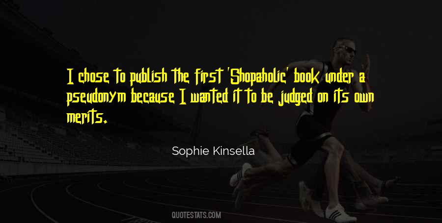 Sophie Kinsella Quotes #384933