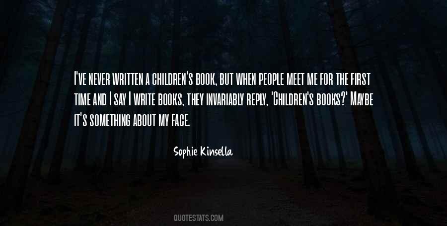 Sophie Kinsella Quotes #393968