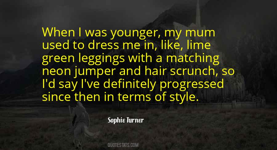 Sophie Turner Quotes #1050213