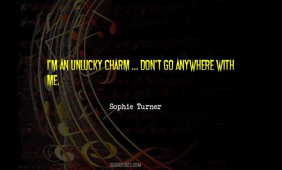 Sophie Turner Quotes #437061