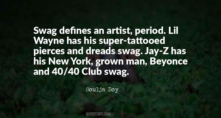 Soulja Boy Quotes #1308628