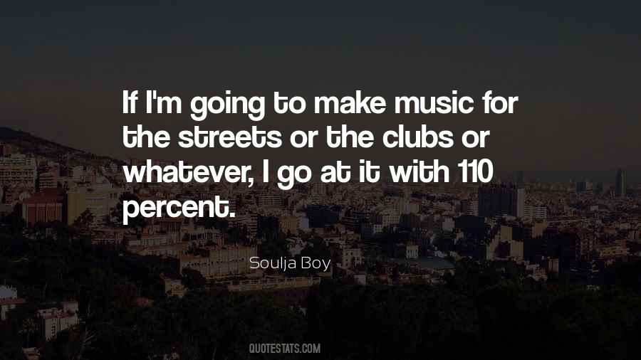 Soulja Boy Quotes #1313296