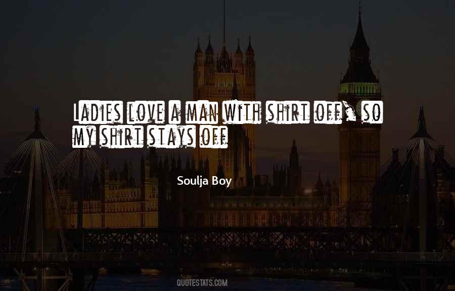 Soulja Boy Quotes #833888