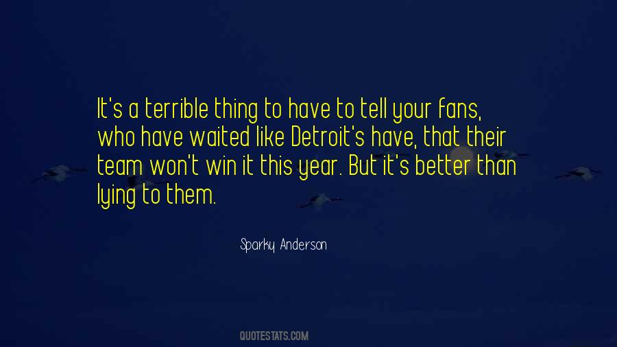 Sparky Anderson Quotes #1221624