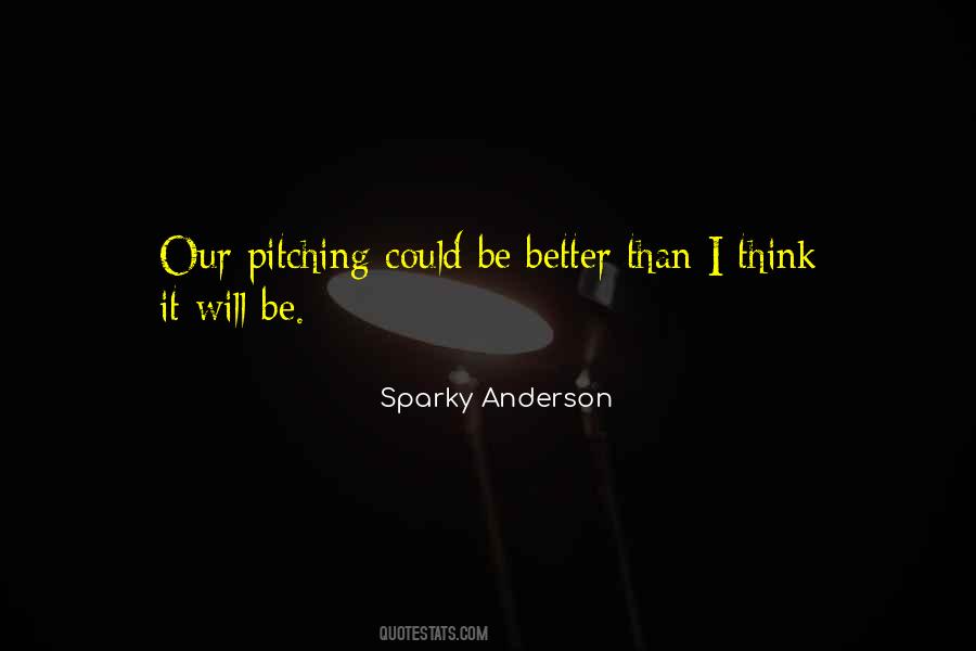 Sparky Anderson Quotes #1498270