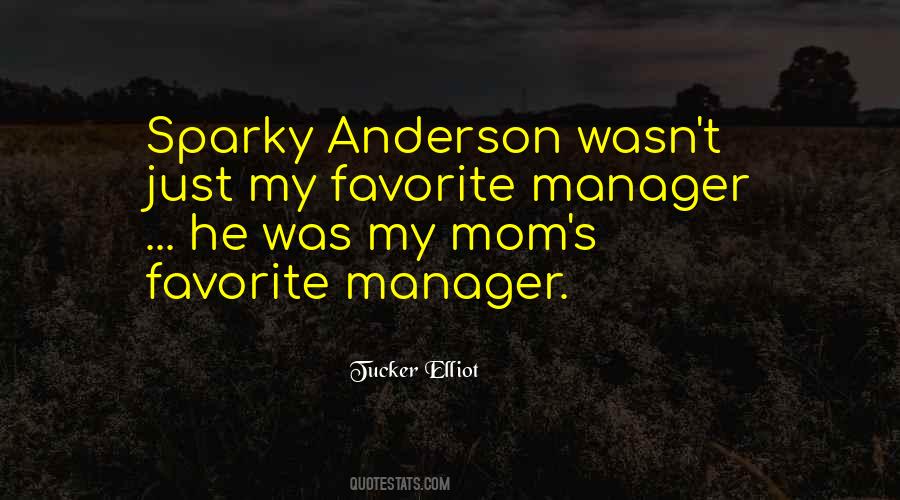 Sparky Anderson Quotes #292956