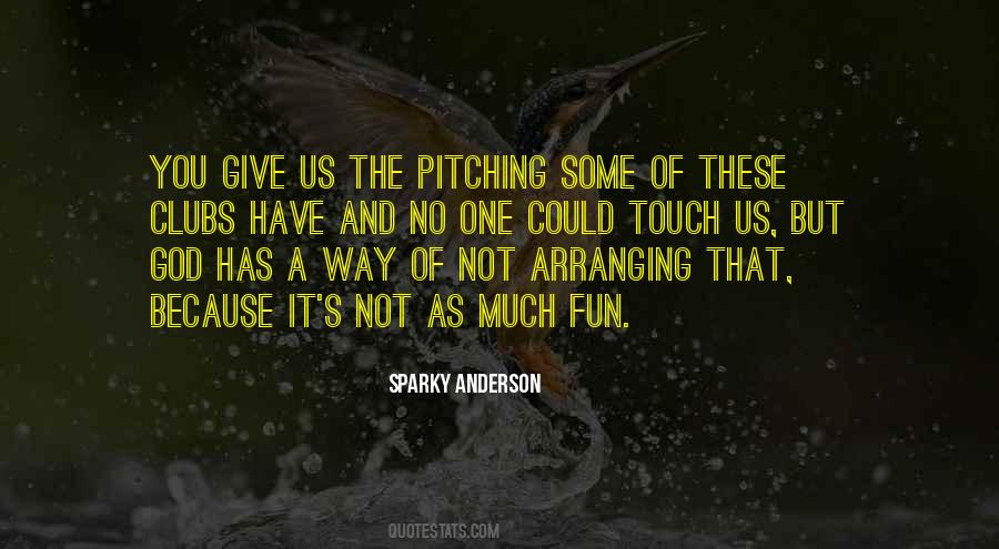Sparky Anderson Quotes #625630
