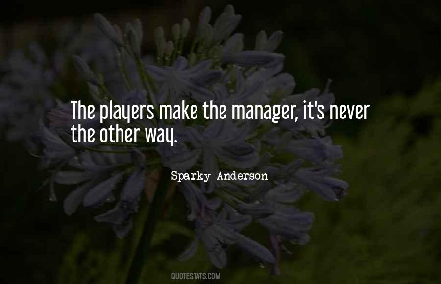 Sparky Anderson Quotes #758025