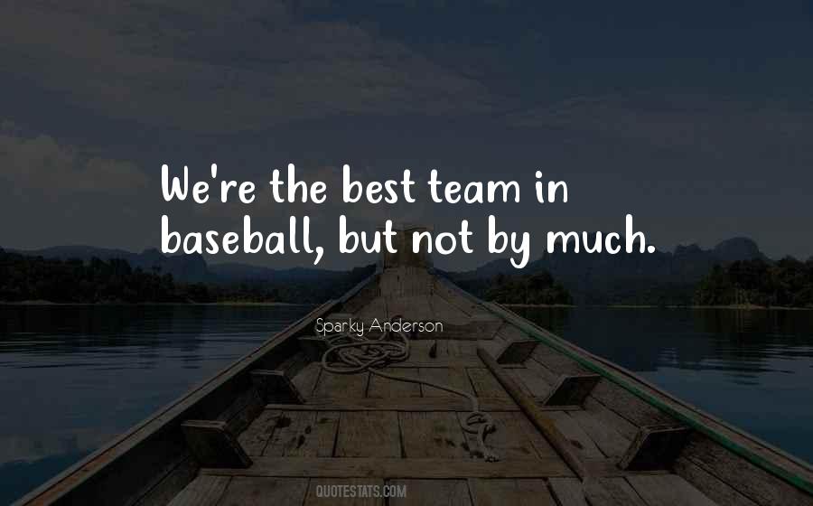 Sparky Anderson Quotes #954311