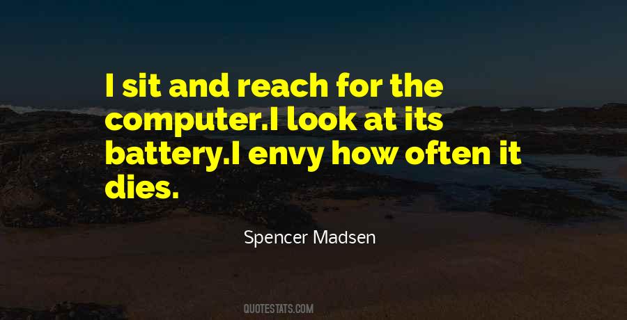 Spencer Madsen Quotes #1803540