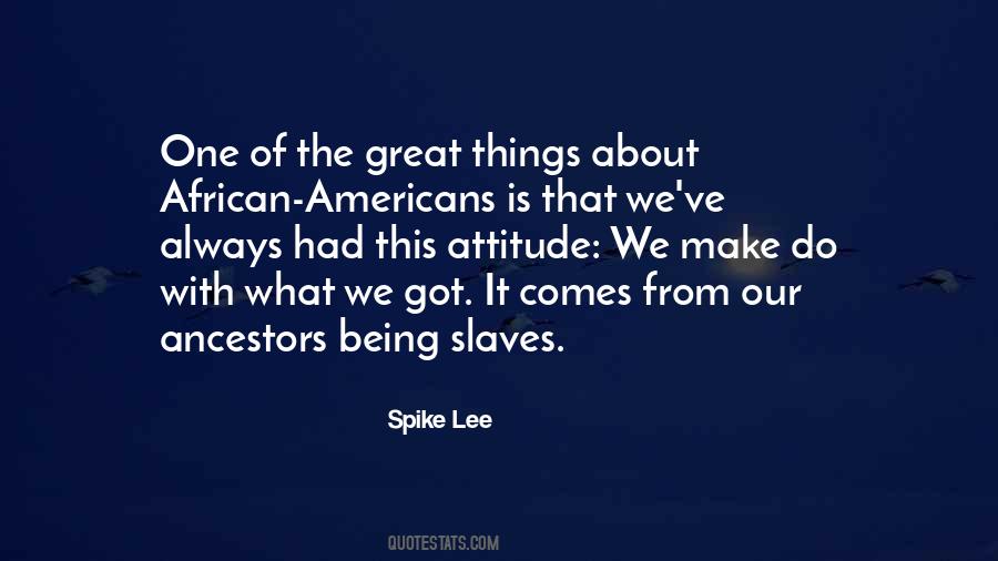 Spike Lee Quotes #773418