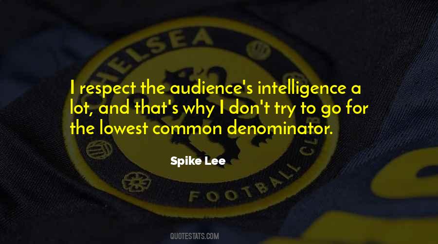 Spike Lee Quotes #924109