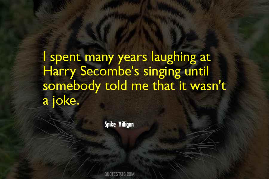 Spike Milligan Quotes #691876