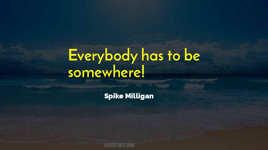 Spike Milligan Quotes #7982