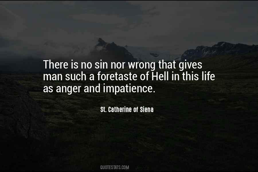 St Catherine Of Siena Quotes #1229164