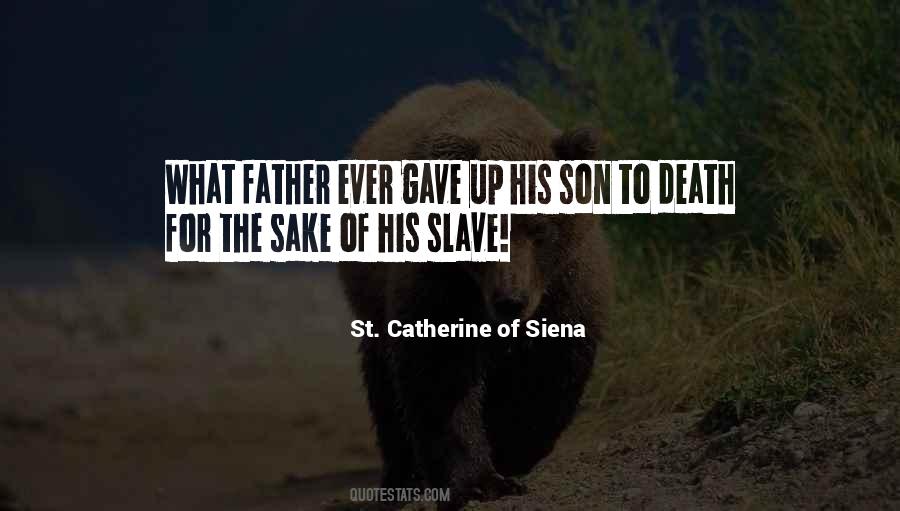 St Catherine Of Siena Quotes #1847722