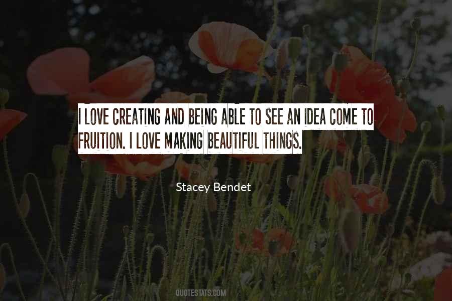 Stacey Bendet Quotes #1262621