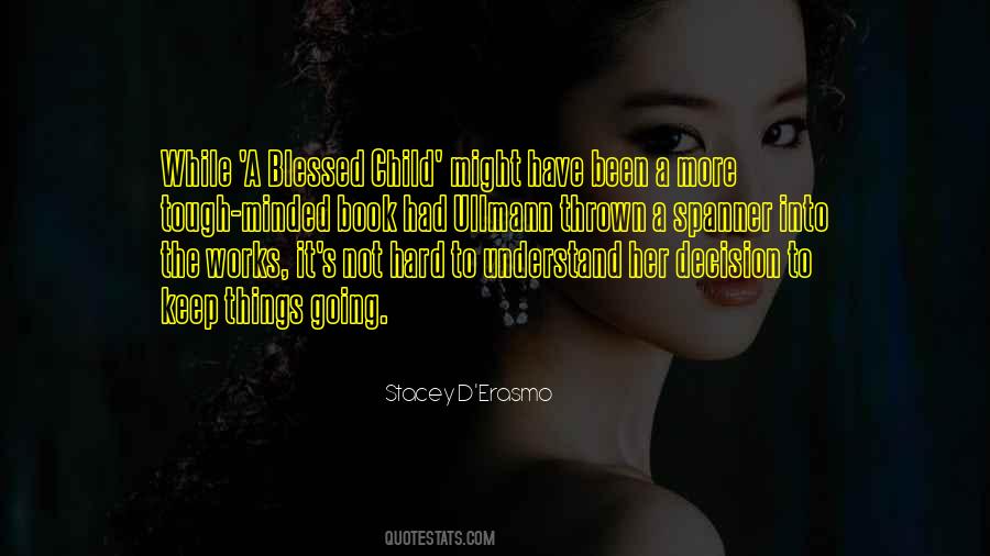 Stacey D'erasmo Quotes #439700