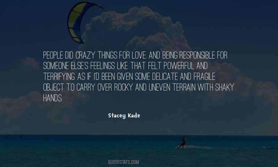 Stacey D'erasmo Quotes #774669