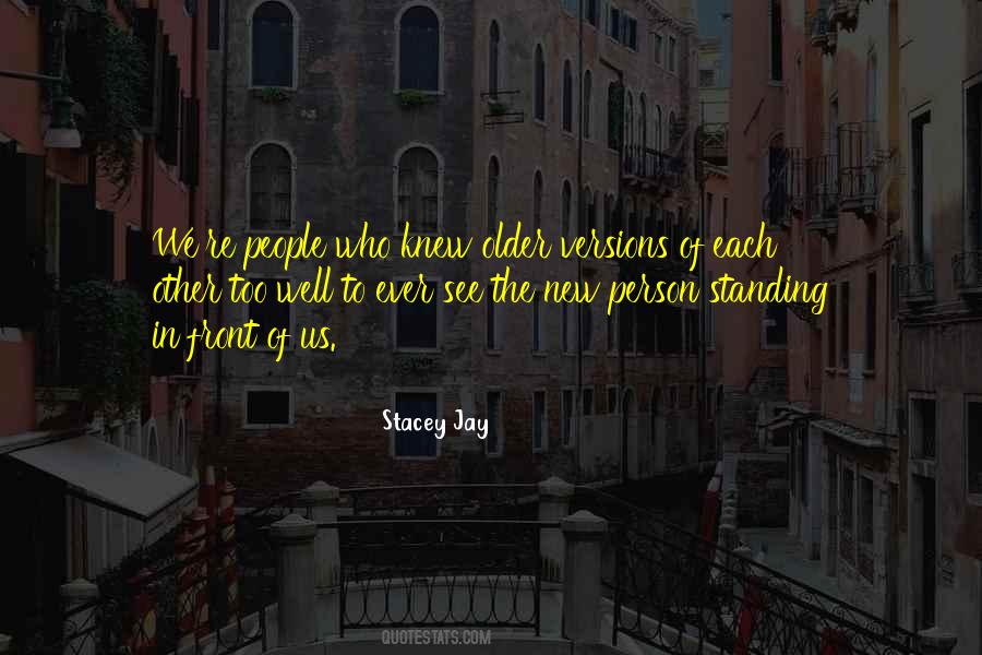 Stacey Jay Quotes #1374675