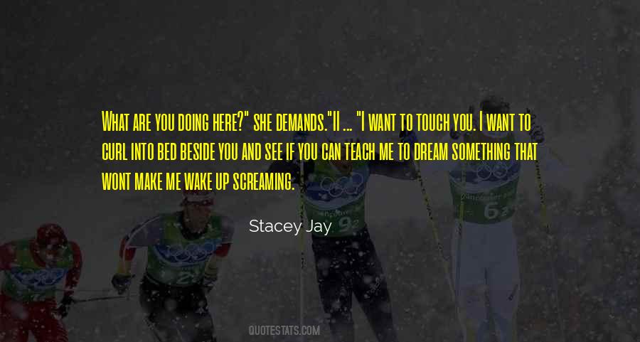Stacey Jay Quotes #603817