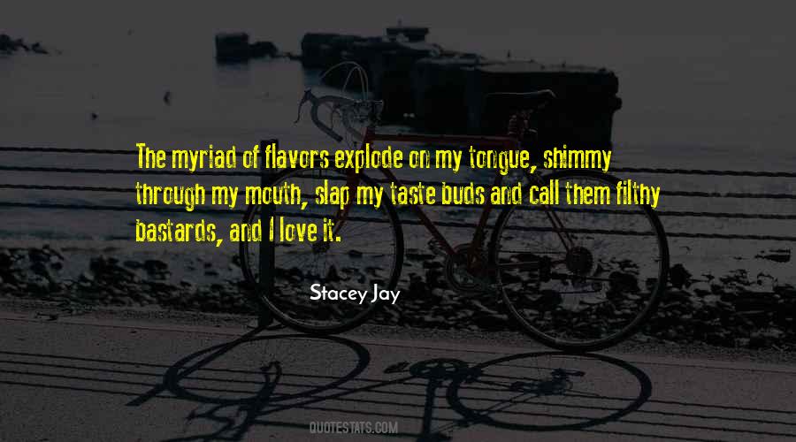 Stacey Jay Quotes #651983