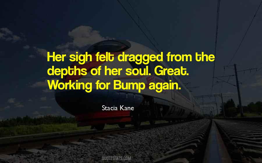 Stacia Kane Quotes #1678