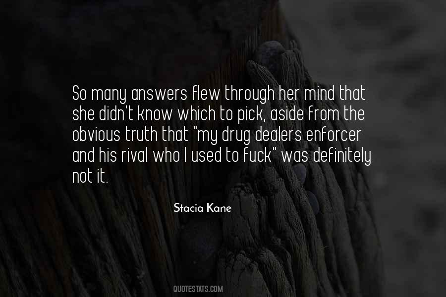 Stacia Kane Quotes #298929